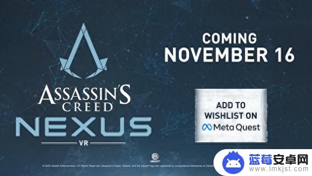 《刺客信条：Nexus VR》宣布11月16日发售 三位主角可玩